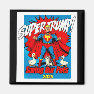 Imán Retro Super Trump 2025 Proteja Nuestros Gatos Y Pa