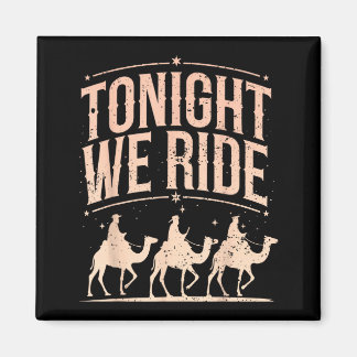 Imán Retro Tonight We Ride Three Wise Men Christmas Nat