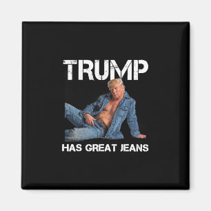 Imán Retro Trump Tiene Grandes Vaqueros Meme Vintage