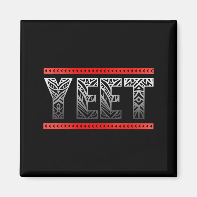 Imán Retro Yeet Tribal Art Funny Saying Meme Mens Women (Frente)