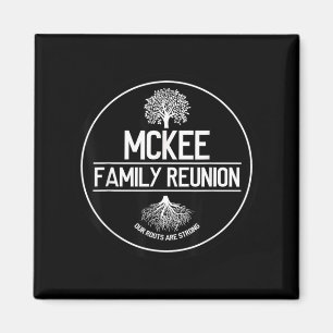 Imán Reunión de la familia Mckee Nuestras raíces son un