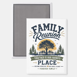 Imán Reunión Familiar Juntos Es Nuestro Lugar Favorito