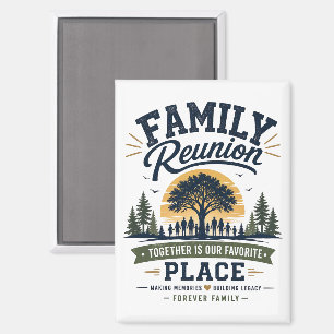 Imán Reunión Familiar Juntos Es Nuestro Lugar Favorito