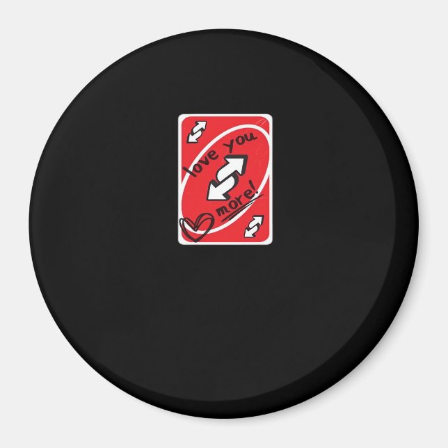 Imán Reverse Card Love You More Funny Playful Style  (Frente)