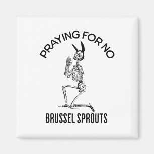 Imán Rezando Por No Tener Coles De Bruselas Esqueleto D