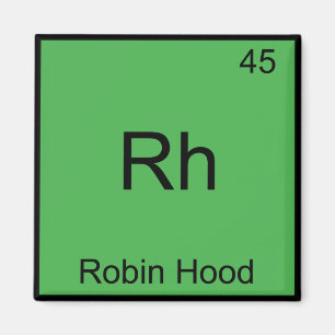 Imán Rh - Robin Hood Funny Chemistry Element Symbol Tee