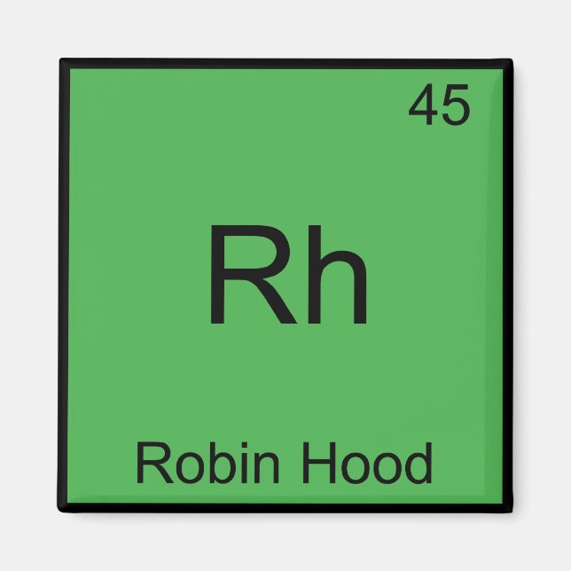 Imán Rh - Robin Hood Funny Chemistry Element Symbol Tee (Frente)