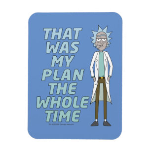 Imán RIQUEZA Y MORTY™  Ese Fue Mi Plan Todo El Tiempo