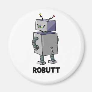 Imán Robutt Funny Robot Pun