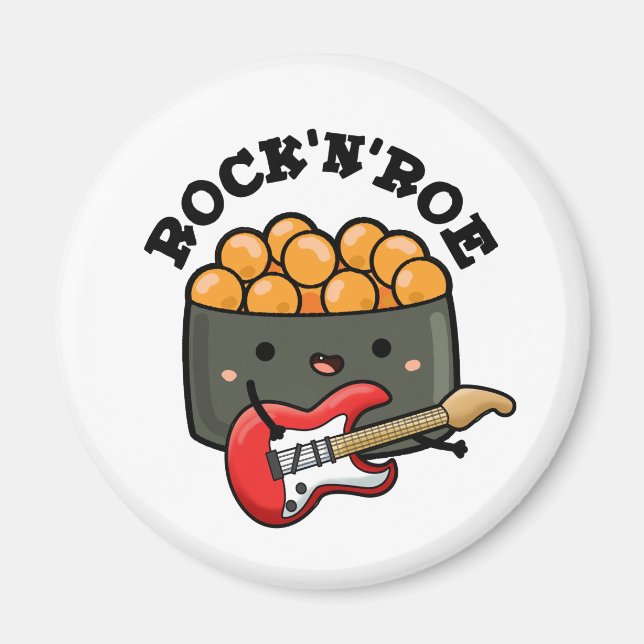 Imán Rock And Roe Cute Rock And Roll Sushi Pun (Frente)