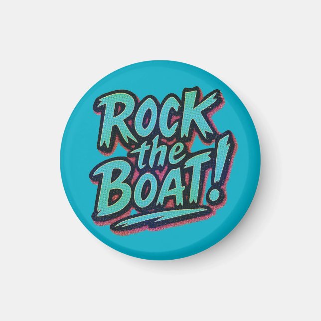 Imán Rock the Boat (Frente)