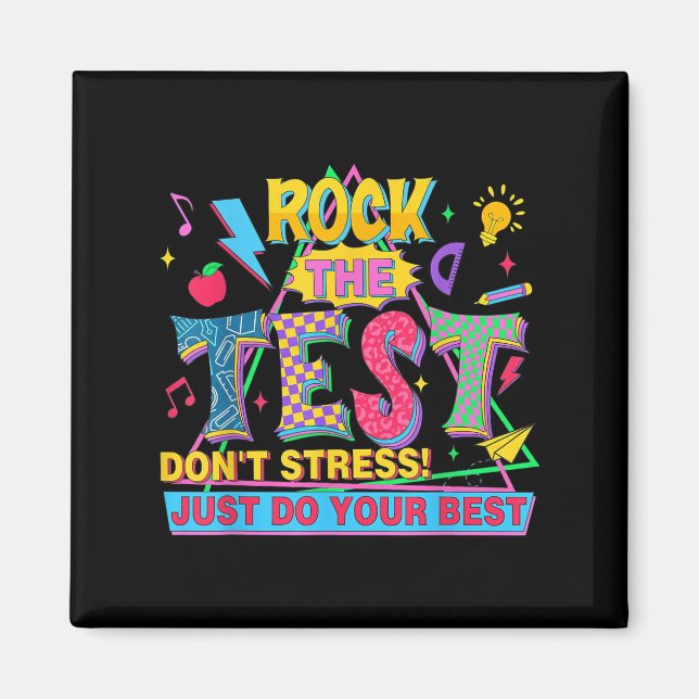 Imán Rock The Test Dont Stress Motivational Teacher Tes (Frente)