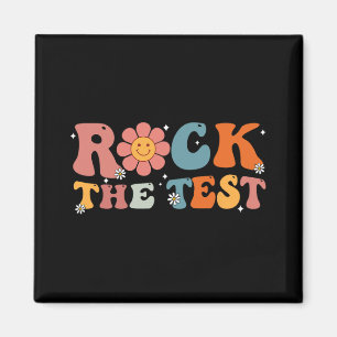 Imán Rock The Test Teacher Test Day Test Day Testing Te