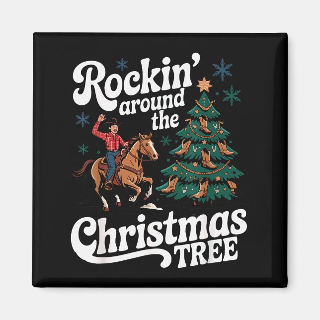 Imán Rockin’ Around The Cowboy Christmas Tree Western X (Frente)