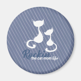 Imán Rockin the Cat Mom Life