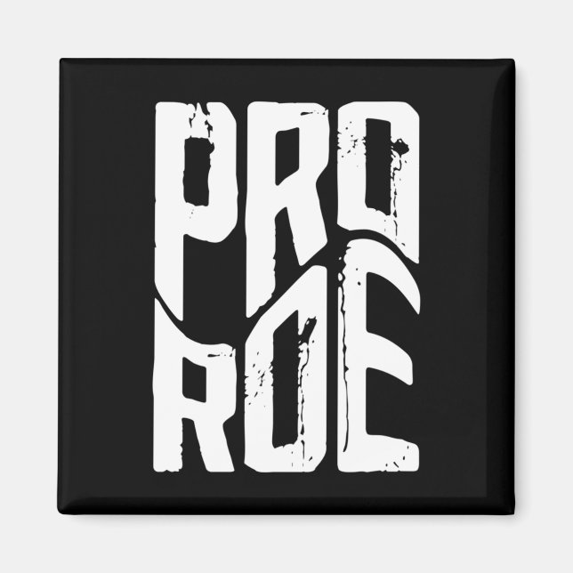Imán Roe V Wade 9  98 (Frente)