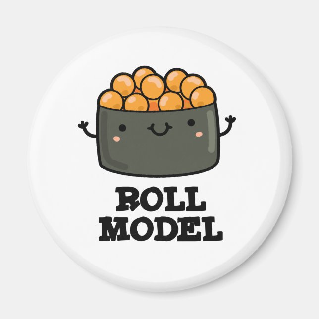 Imán Roll Model Funny Food Sushi Roll Pun (Frente)