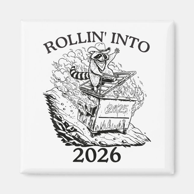 Imán Rollin’ Into 2026 Dumpster Fire New Year Party Fun (Frente)