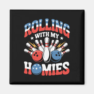 Imán Rolling With My Homies American Bowling