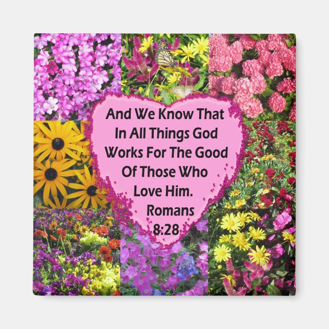 Imán ROMANOS DE FLORES DE bonito 8:28 SCRIPTURA VERSE (Frente)