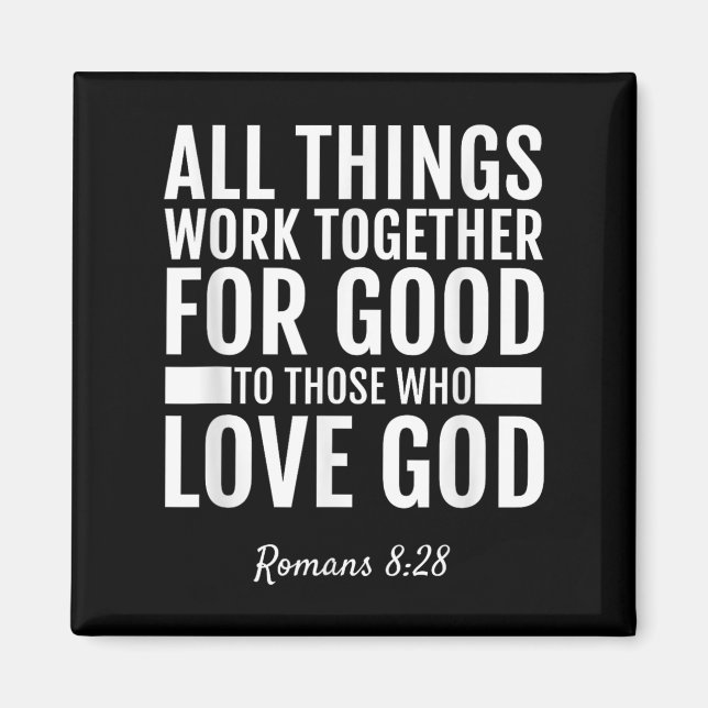 Imán Romans 8_28 All Things Work Together For Good Bibl (Frente)