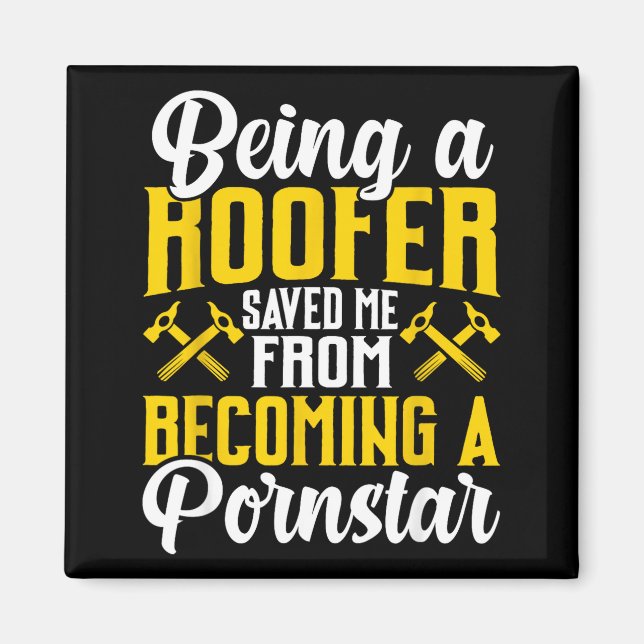 Imán Roofer Funny Roofing Tee For Coworker Novelty  (Frente)