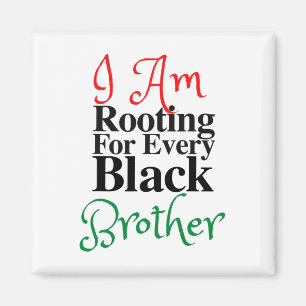Imán Rooting For Every Black Brother Melanin Luv Mom Da