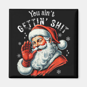 Imán Ropa de Navidad de Santa Divertido Retro No te est
