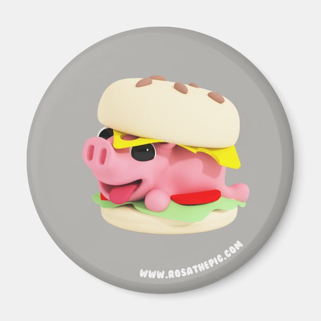 Imán Rosa the Pig is a Burger (Frente)