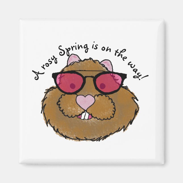 Imán Rosy Glasses Groundhog Optimista (Frente)