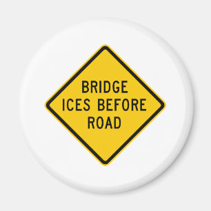 Imán Rótulo amonestador de la carretera del hielo del