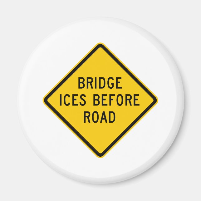 Imán Rótulo de la autopista de advertencia de hielo pue (Frente)