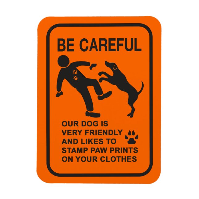 IMÁN RÓTULO DE PERRO NO PELIGROSO (TENGAN CUIDADO) (Vertical)