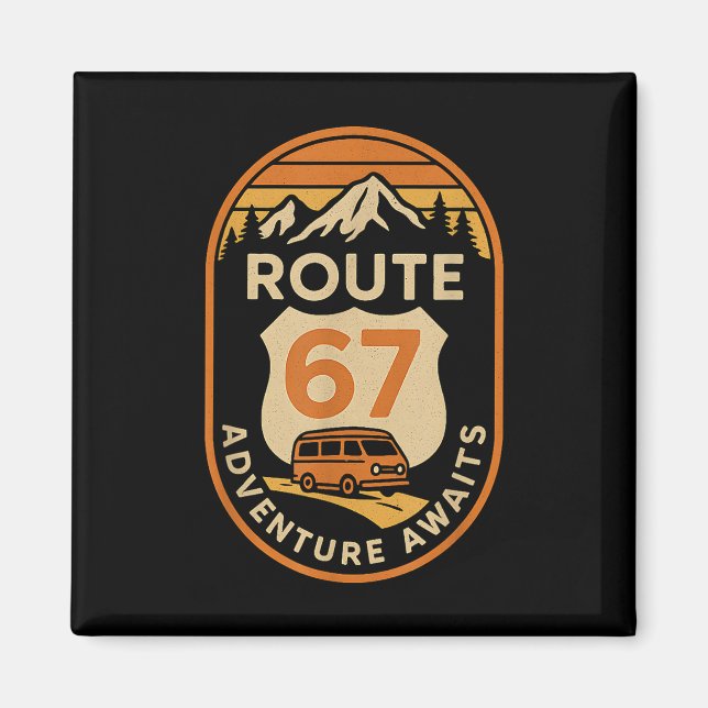 Imán Route 67 Adventure Awaits Funny 67 Meme Travel Des (Frente)