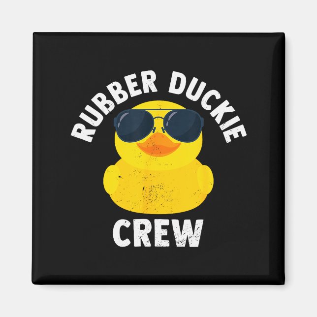 Imán Rubber Duckie Crew Funny Rubber Duck  (Frente)