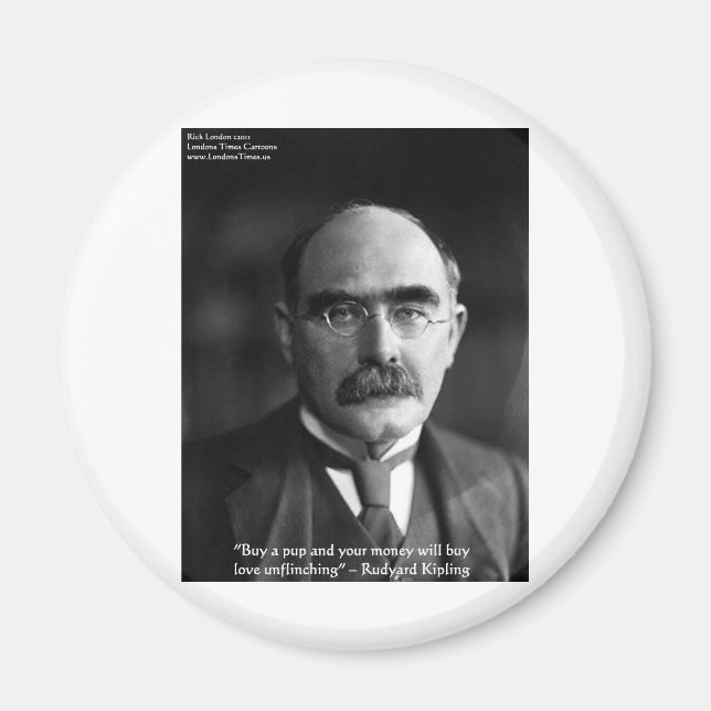 Imán Rudyard Kipling Cita "Amor Cachorro" Regalos Tees  (Frente)