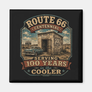 Imán Ruta 66 Cárcel de Texola Centenario Americana