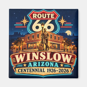 Imán Ruta 66 Winslow Arizona Centenario Noches de Neón
