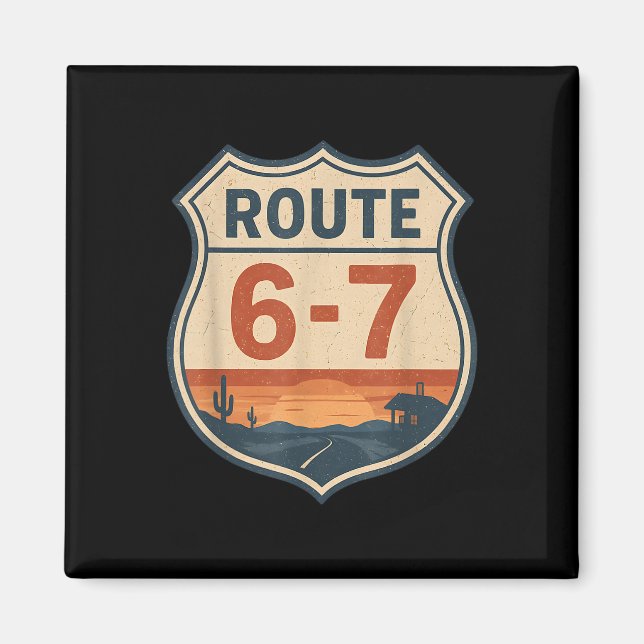 Imán Ruta 6-7 Meme Divertido Señal de Carretera Retro V (Frente)