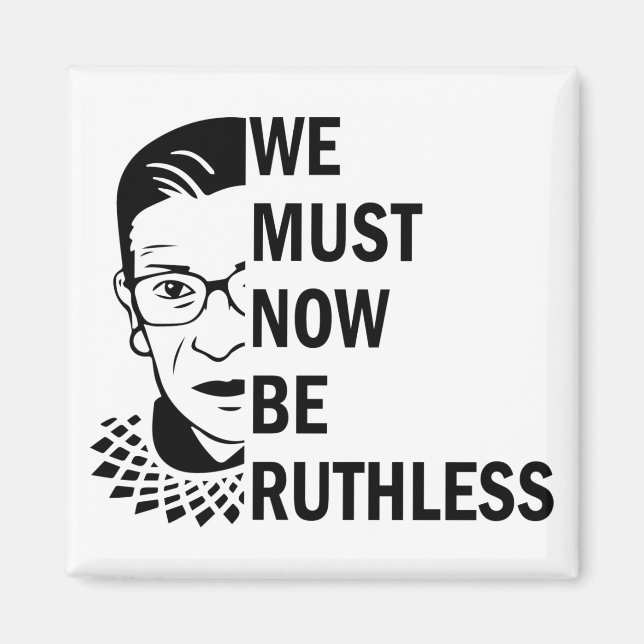 Imán Ruth Bader Ginsburg, ahora debemos ser despiadados (Frente)