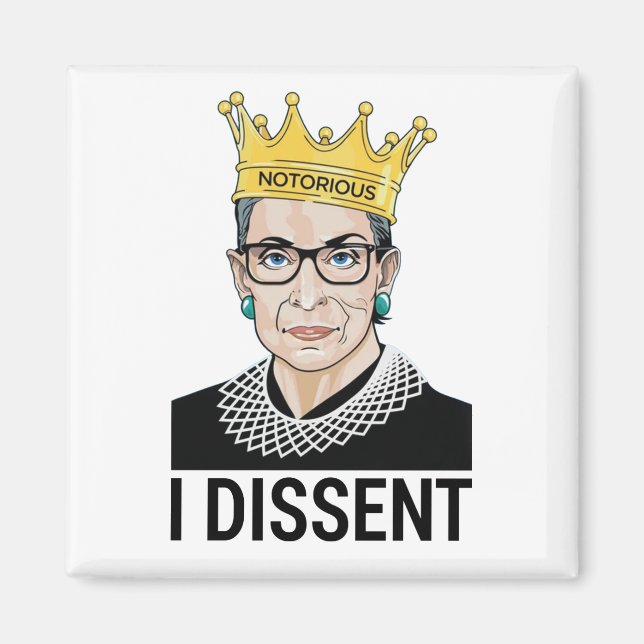 Imán Ruth Bader Ginsburg, Notorious RBG, I dissent (Frente)