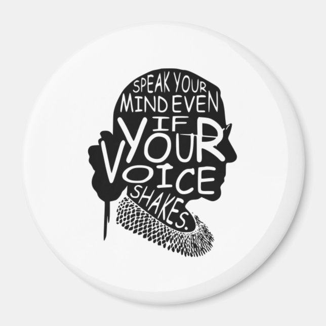 Imán Ruth Bader Speak Your Mind Even If Your Voice Shak (Frente)