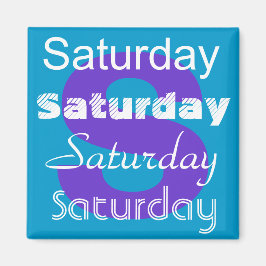 Imán Sábado Día de la Semana Magnet