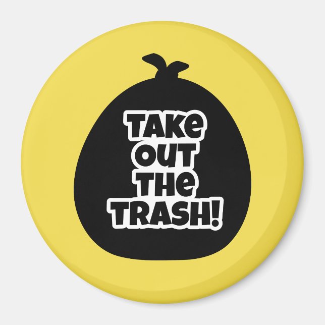 Imán ¡Saca la basura! (Frente)