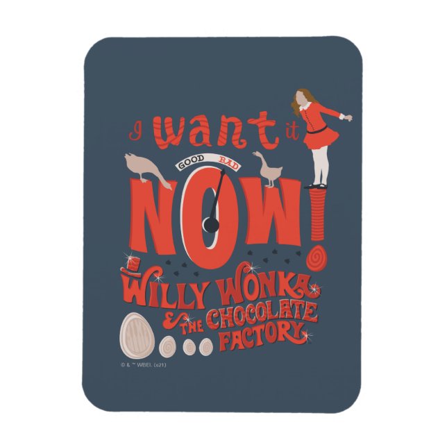 Imán Sal Veruca - ¡Lo Quiero Ahora! (Vertical)