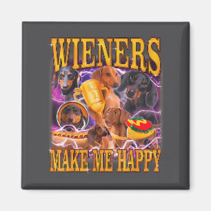 Imán Salchichas Me Hacen Feliz Dachshund Divertido Aman