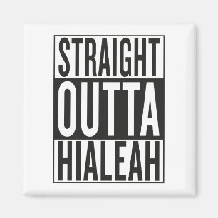 Imán salida directa de Hialeah