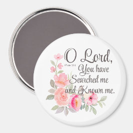 Imán Salmo 139:1 Oh Señor me has registrado Flor