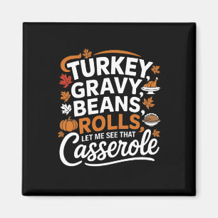 Imán Salsa De Pavo Frijoles Y Panecillos Déjame Ver Ese
