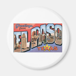 Imán ¡Saludos desde El Paso, Texas!